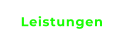 Leistungen